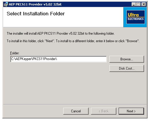 Machine generated alternative text: PKCS1 1 Provider vS.02 3zbit 
Select Installation Folder
The installer wdl install AEP PKCS11 Provider v5.02 32bit to the Following Folder.
To install in this Folder, click ‘Next’. To install to a difFerent folder, enter it below or click ‘Browse’.
folder:
I C: \4E PKeyper\PKCS 11 Provider\ Browse...
Disk Cost...
Cancel Next>